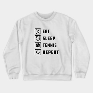 Tennis Player - Eat Sleep Tennis Repeat Crewneck Sweatshirt